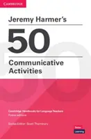Cele 50 de activități comunicative ale lui Jeremy Harmer - Jeremy Harmer's 50 Communicative Activities
