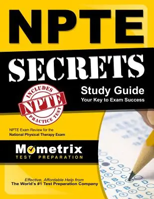 Ghid de studiu Npte Secrets: Npte Exam Review pentru examenul național de terapie fizică - Npte Secrets Study Guide: Npte Exam Review for the National Physical Therapy Examination