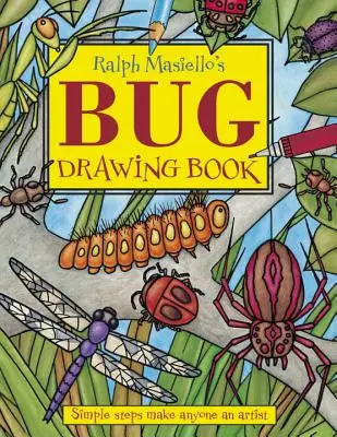 Cartea de desenat insecte a lui Ralph Masiello - Ralph Masiello's Bug Drawing Book