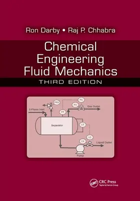 Mecanica fluidelor în ingineria chimică - Chemical Engineering Fluid Mechanics