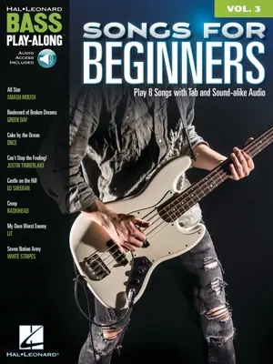 Songs for Beginners: Bass Play-Along Volumul 3 - Carte cu piese audio online Play-Along - Songs for Beginners: Bass Play-Along Volume 3 - Book with Online Play-Along Audio Tracks