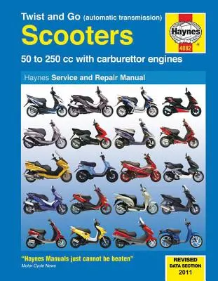 Twist And Go (Automatic Transmission) Scooters Service And Repair Manual - 50 la 250 cc cu motoare cu carburator - Twist And Go (Automatic Transmission) Scooters Service And Repair Manual - 50 to 250 cc with carburettor engines
