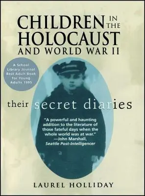 Copiii în Holocaust și al Doilea Război Mondial: Copiii în Holocaust și al Doilea Război Mondial - Children in the Holocaust and World War II: Children in the Holocaust and World War II