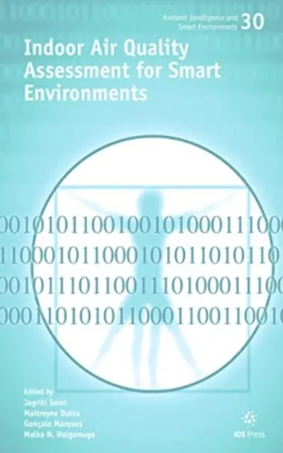 EVALUAREA CALITĂȚII AERULUI DIN INTERIOR PENTRU TEHNOLOGII INTELIGENTE - INDOOR AIR QUALITY ASSESSMENT FOR SMART