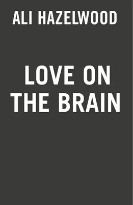 Dragostea pe creier - Love on the Brain