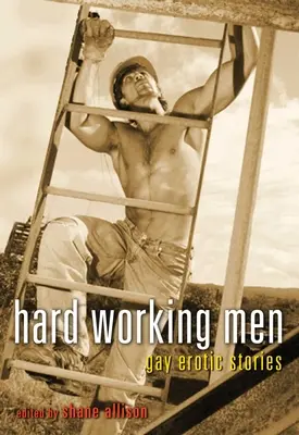 Bărbați muncitori - Hard Working Men
