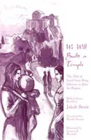 Vom construi un templu - Calea lui Israel de la regele Solomon la Ioan Botezătorul - We Will Build a Temple - The Path of Israel from King Solomon to John the Baptist