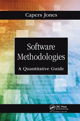 Metodologii software: Un ghid cantitativ - Software Methodologies: A Quantitative Guide