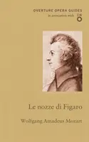 Le nozze di Figaro (Nunta lui Figaro) - Le nozze di Figaro (The Marriage of Figaro)