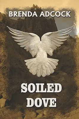 Porumbelul murdar - Soiled Dove