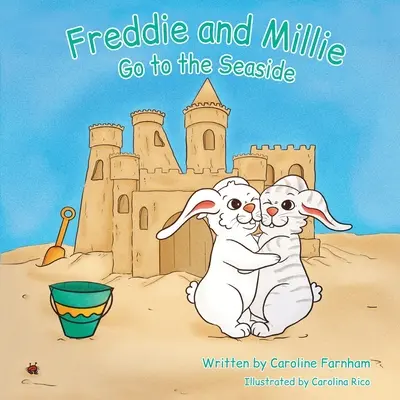 Freddie și Millie: Mergeți pe malul mării [Freddie and Millie: Go to the Seaside - Freddie and Millie: Go to the Seaside