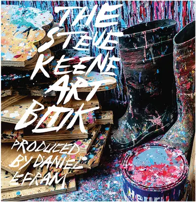 Cartea de artă a lui Steve Keene - The Steve Keene Art Book