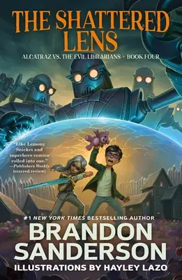 The Shattered Lens: Alcatraz vs. Bibliotecarii malefici - The Shattered Lens: Alcatraz vs. the Evil Librarians
