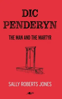 DIC Penderyn: Omul și martirul - DIC Penderyn: The Man and the Martyr