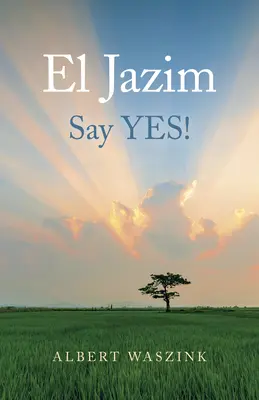 El Jazim: Spune da! - El Jazim: Say Yes!