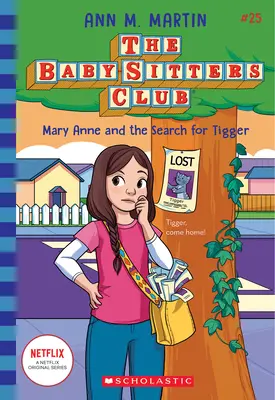 Mary Anne și căutarea lui Tigger (the Baby-Sitters Club #25) - Mary Anne and the Search for Tigger (the Baby-Sitters Club #25)