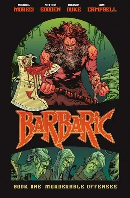 Barbaric Vol. 1: Infracțiuni ucigașe - Barbaric Vol. 1: Murderable Offenses