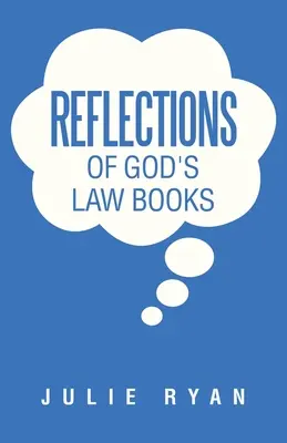 Reflecții ale cărților despre Legea lui Dumnezeu - Reflections of God's Law Books
