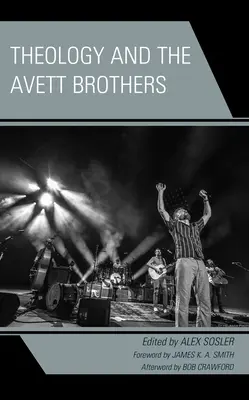 Teologia și frații Avett - Theology and the Avett Brothers