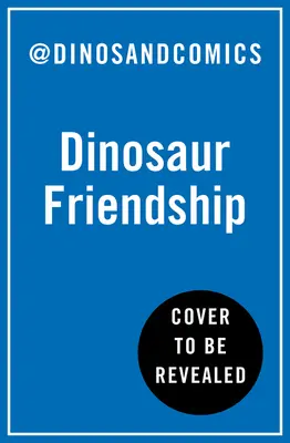 Prietenia dinozaurilor - Dinosaur Friendship