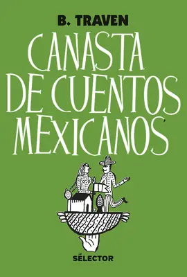 Canasta de Cuente Mexicane - Canasta de Cuentos Mexicanos