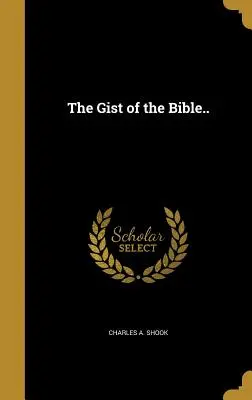 Esența Bibliei.. - The Gist of the Bible..