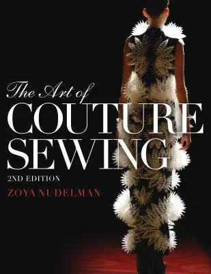 Arta cusutului Couture - The Art of Couture Sewing