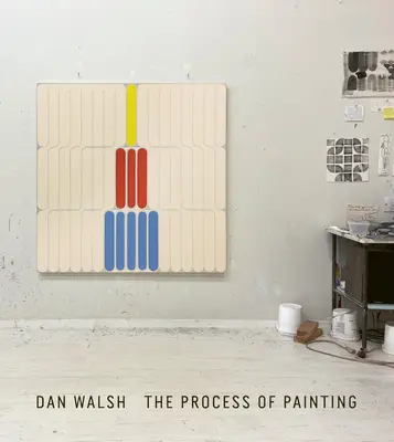 Dan Walsh: Procesul de pictură - Dan Walsh: The Process of Painting