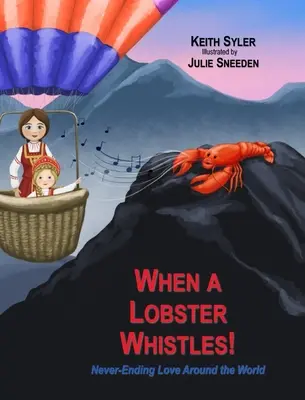 Când un homar fluieră - When a Lobster Whistles