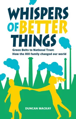 Whispers of Better Things - Impactul social al familiei Hill - Whispers of Better Things - The Social Impact of the Hill Family