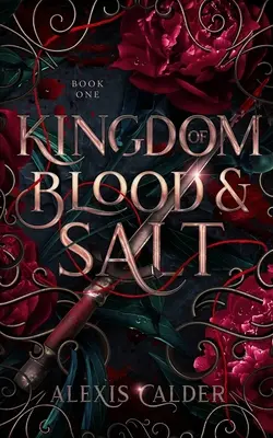 Regatul de sânge și sare - Kingdom of Blood and Salt