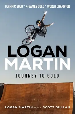 Logan Martin: Călătorie spre aur - Logan Martin: Journey to Gold