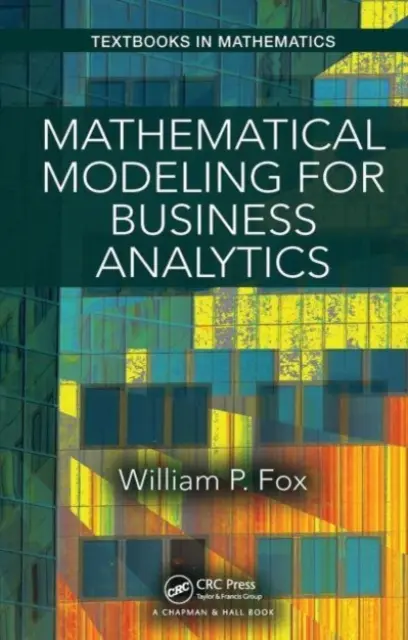 Modelare matematică pentru analiza afacerilor - Mathematical Modeling for Business Analytics