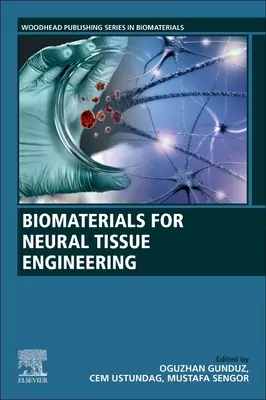 Biomateriale pentru ingineria țesuturilor neurale - Biomaterials for Neural Tissue Engineering