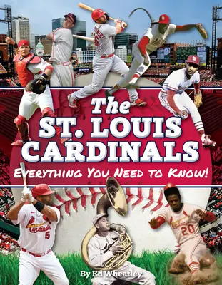 St. Louis Cardinals: Tot ce trebuie să știți - St. Louis Cardinals: Everything You Need to Know
