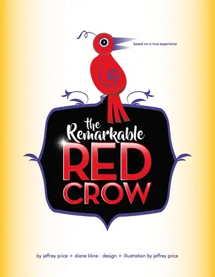 Remarcabilul Red Crow - The Remarkable Red Crow