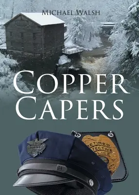 Capere de cupru - Copper Capers