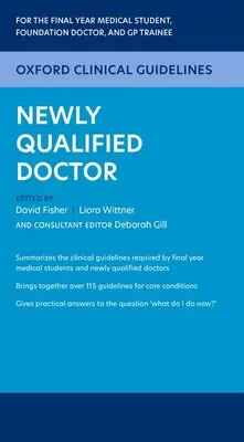 Orientări clinice Oxford: Medic nou calificat - Oxford Clinical Guidelines: Newly Qualified Doctor