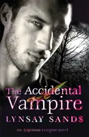 Vampir accidental - Cartea șapte - Accidental Vampire - Book Seven