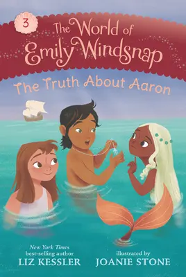 Lumea lui Emily Windsnap: Adevărul despre Aaron - The World of Emily Windsnap: The Truth about Aaron