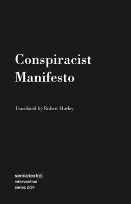 Manifestul conspiraționist - Conspiracist Manifesto