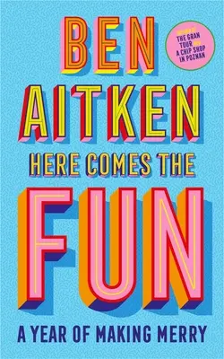 Aici vine distracția: Un an de veselie - Here Comes the Fun: A Year of Making Merry