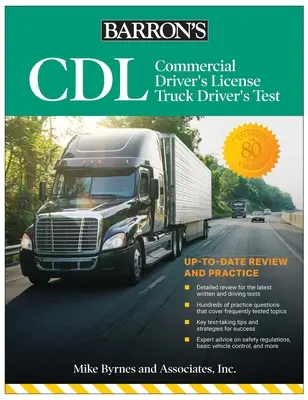 CDL: Commercial Driver's License Truck Driver's Test, ediția a cincea: Revizuire cuprinzătoare a subiectului + practică - CDL: Commercial Driver's License Truck Driver's Test, Fifth Edition: Comprehensive Subject Review + Practice