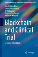Blockchain și studiul clinic: Securizarea datelor pacienților - Blockchain and Clinical Trial: Securing Patient Data