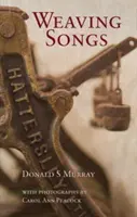 Cântece de țesut - Weaving Songs