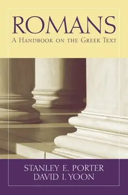 Romani: Un manual privind textul grecesc - Romans: A Handbook on the Greek Text
