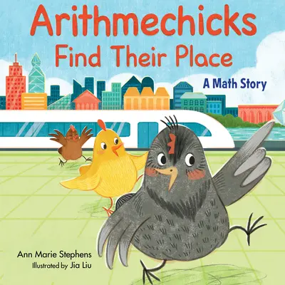Arithmechicks își găsesc locul: O poveste matematică - Arithmechicks Find Their Place: A Math Story