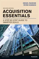 Acquisition Essentials - Un ghid pas cu pas pentru afaceri mai inteligente - Acquisition Essentials - A step-by-step guide to smarter deals