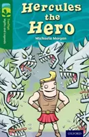 Oxford Reading Tree TreeTops Mituri și legende: Level 12: Hercules The Hero - Oxford Reading Tree TreeTops Myths and Legends: Level 12: Hercules The Hero