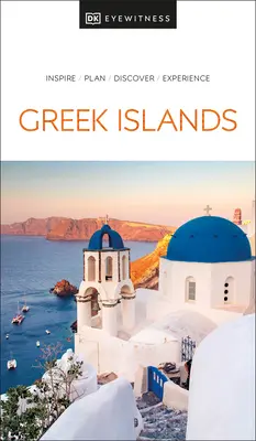 DK Eyewitness Insulele Grecești - DK Eyewitness Greek Islands